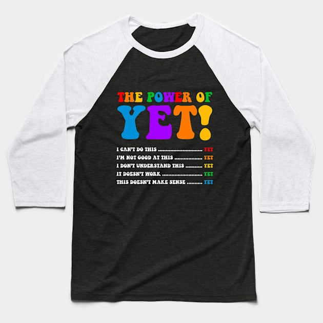 Growth Mindset Teacher Kindness Power Of Yet Inspirational Baseball T-Shirt by Monosshop